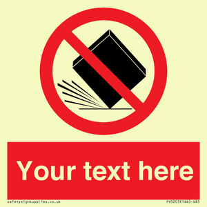 Custom Do Not Drop Sign